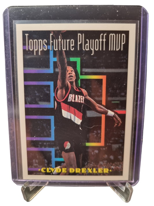 1994 Topps #206 Clyde Drexler Topps Future Playoff MVP