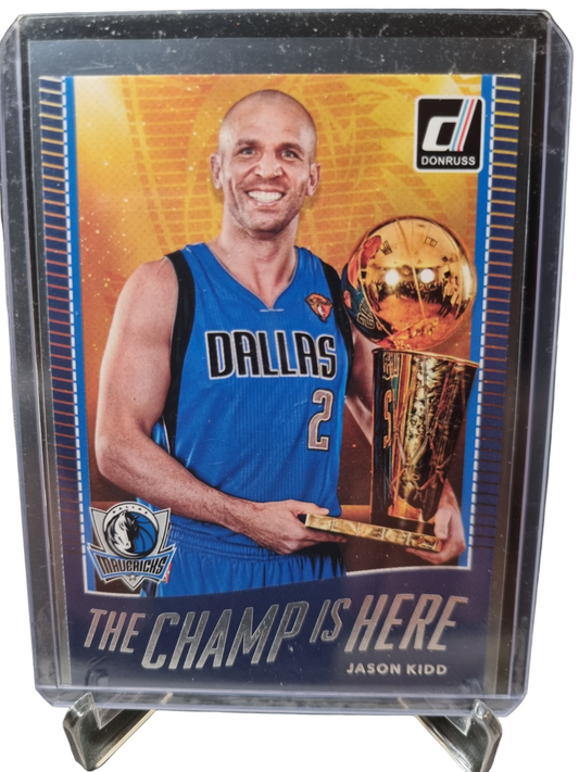 2017-18 Panini Donruss #9 Jason Kidd The Champ Is Here